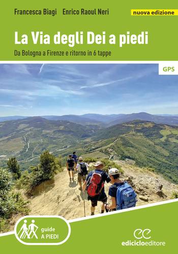 La Via degli Dei a piedi N.E.