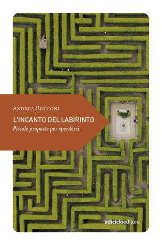 L'incanto del labirinto