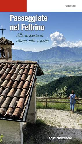 Passeggiate nel Feltrino