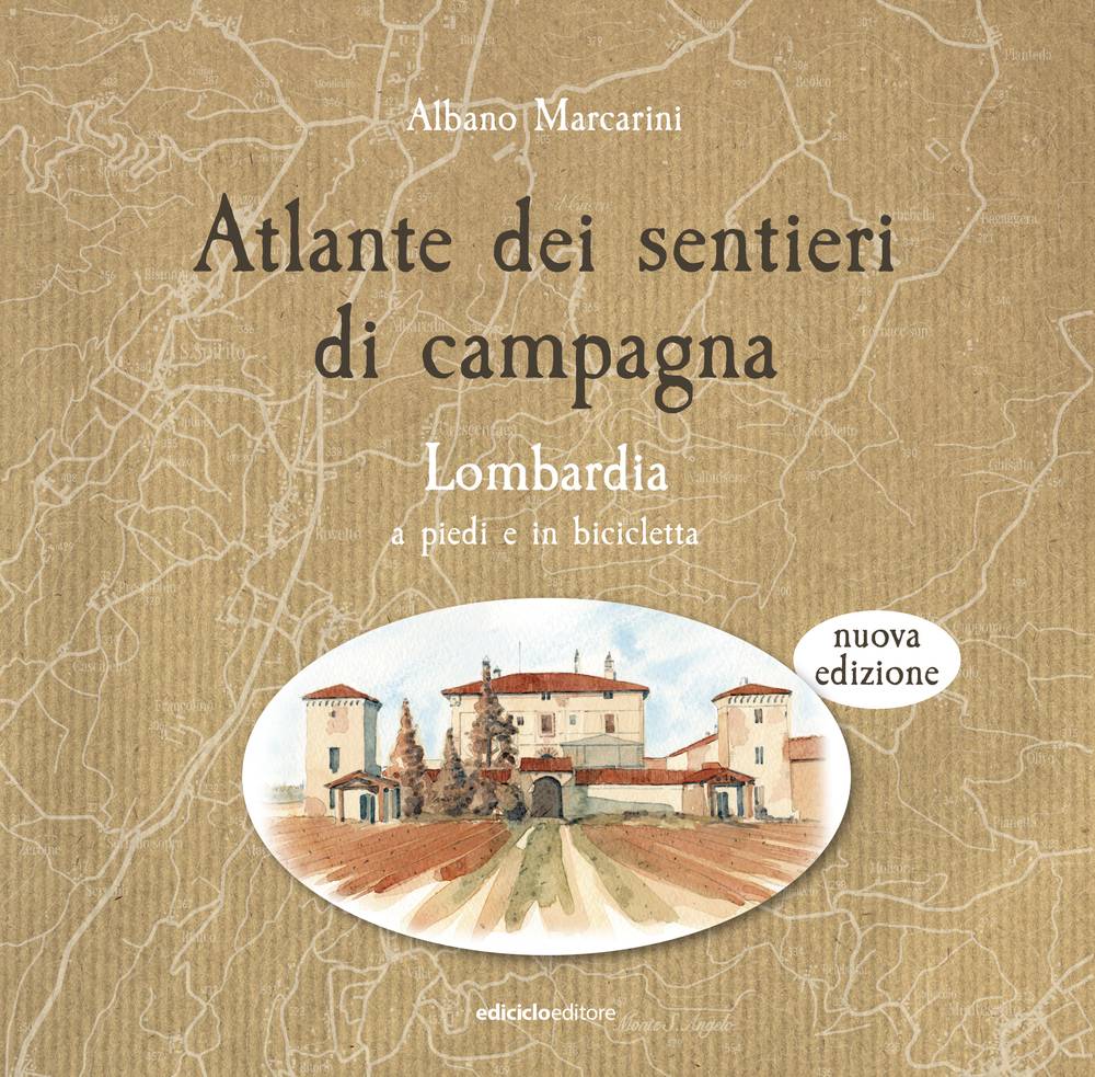Atlante dei sentieri di campagna - Lombardia (N.E.)