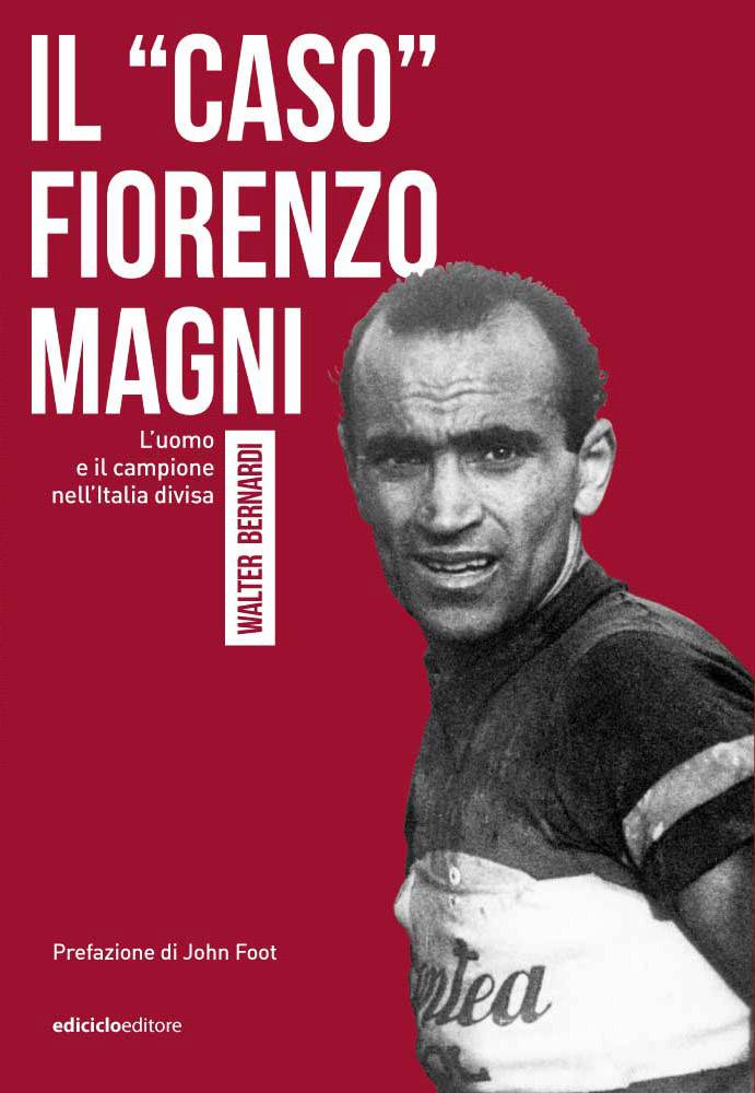 Il caso Fiorenzo Magni Ediciclo Editore s r l 